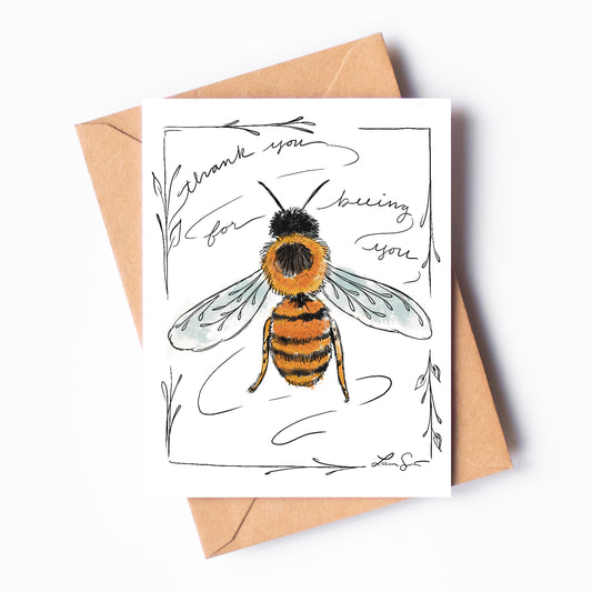Thank You for Bee-ing You Greeting Card