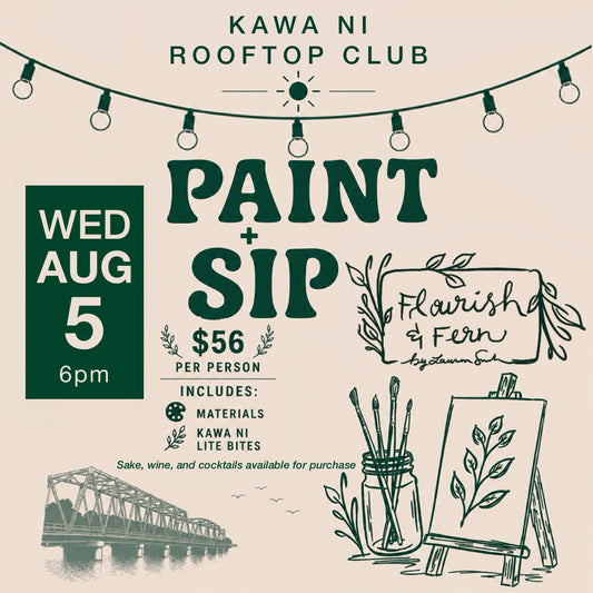 WED Aug 5 | Rooftop Paint + Sip | @ Kawa Ni - WESTPORT (6pm)