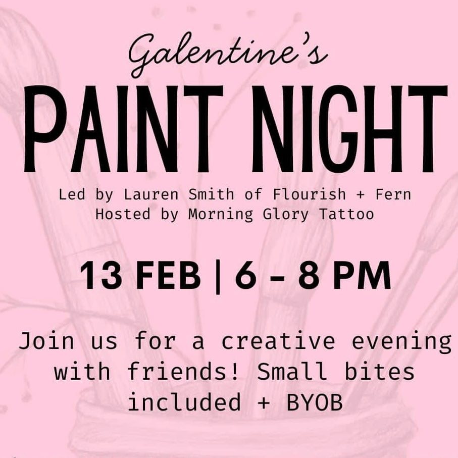 FRI Feb 13 | Galentine’s Paint Night | @ Morning Glory Tattoo - BRIDGEPORT