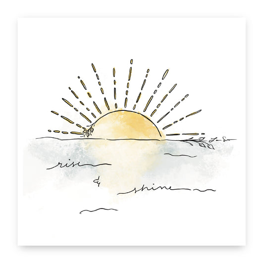 Rise & Shine | Sunrise Art Print